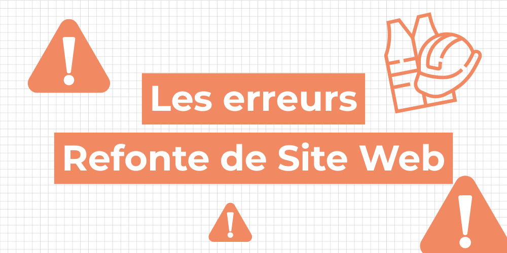 5 erreurs à éviter lors de la refonte de site web PME